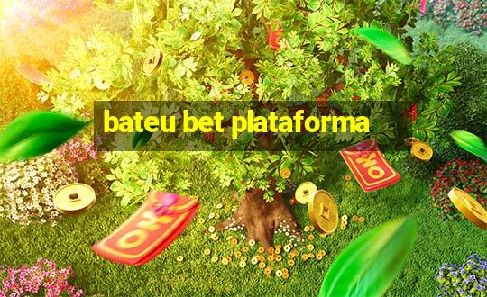 bateu bet plataforma