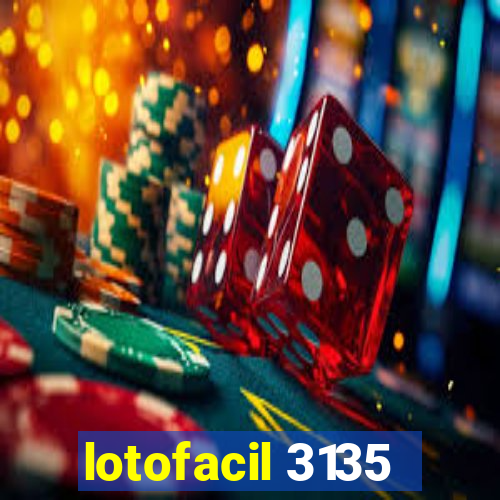 lotofacil 3135