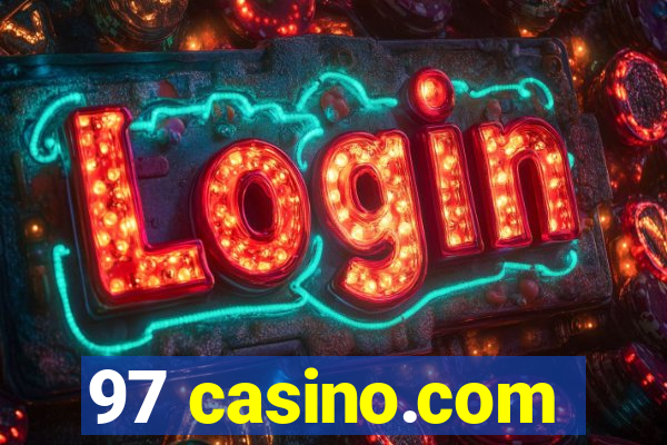 97 casino.com