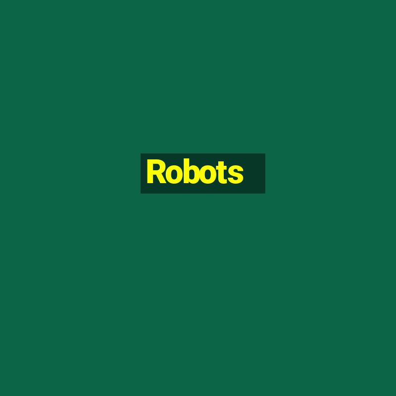 Robots