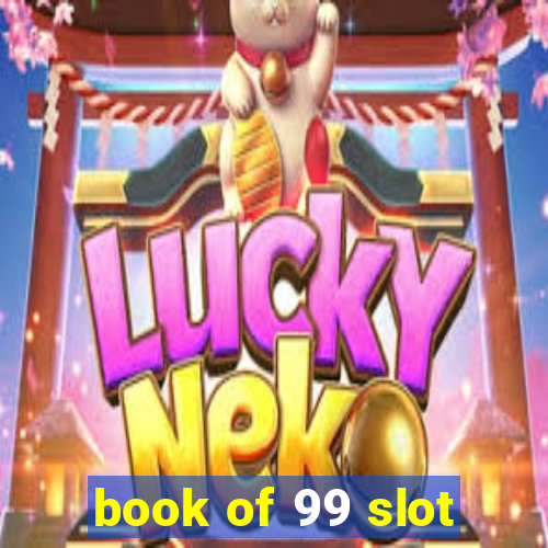 book of 99 slot