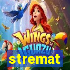 stremat