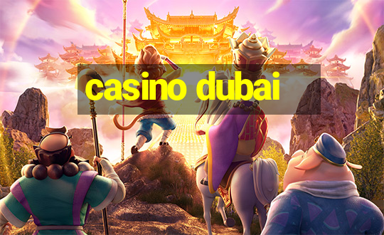 casino dubai