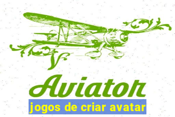 jogos de criar avatar