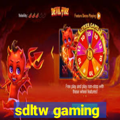 sdltw gaming