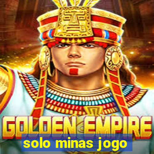 solo minas jogo