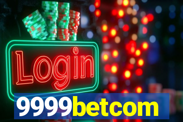 9999betcom