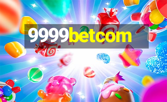 9999betcom