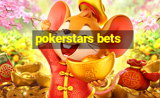 pokerstars bets