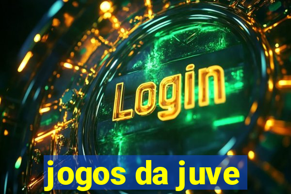 jogos da juve