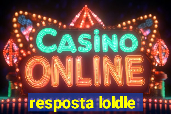 resposta loldle