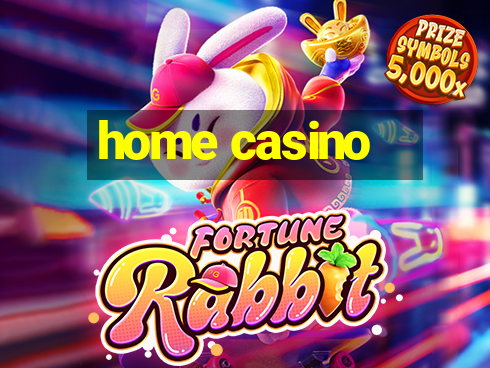 home casino