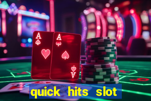 quick hits slot machine tips