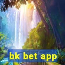 bk bet app