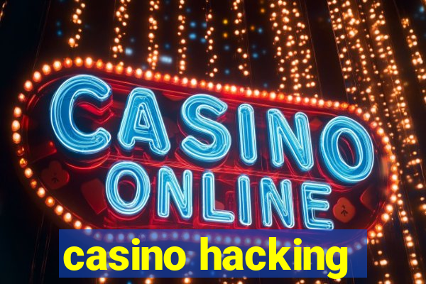 casino hacking