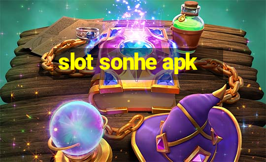 slot sonhe apk