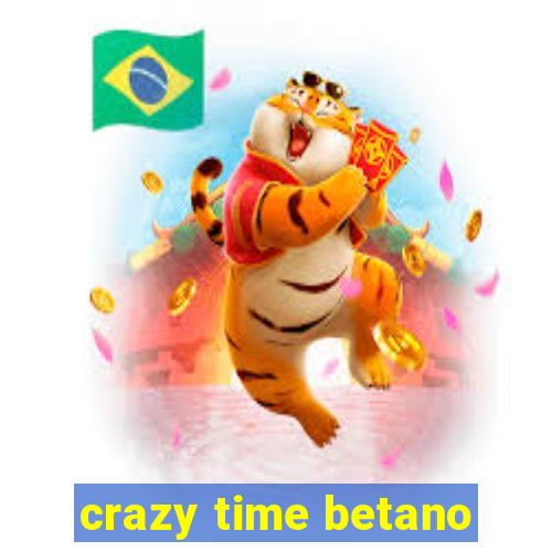 crazy time betano