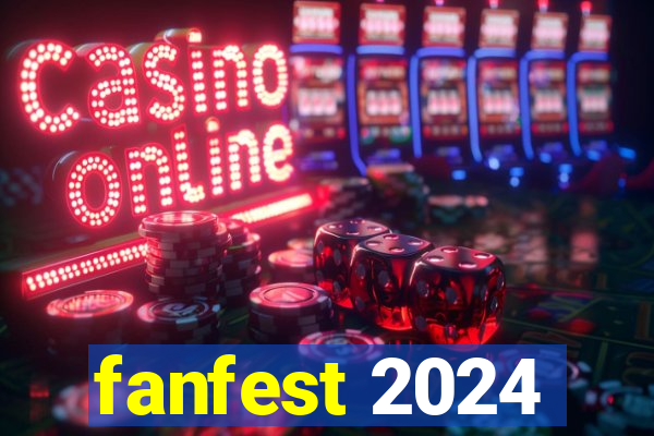 fanfest 2024