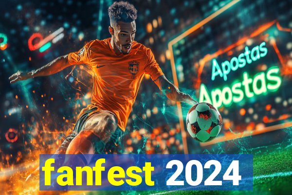 fanfest 2024