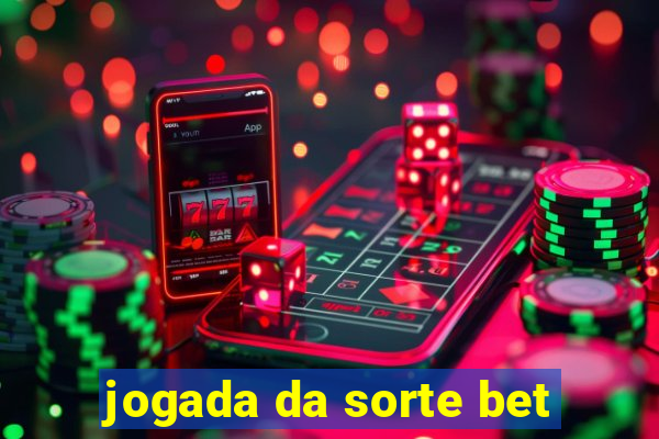 jogada da sorte bet