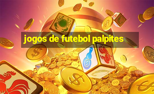 jogos de futebol palpites