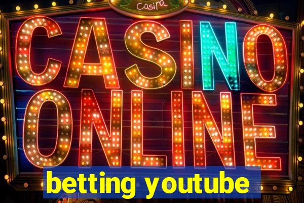 betting youtube