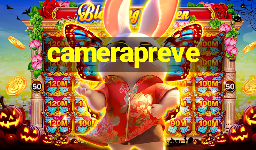 camerapreve