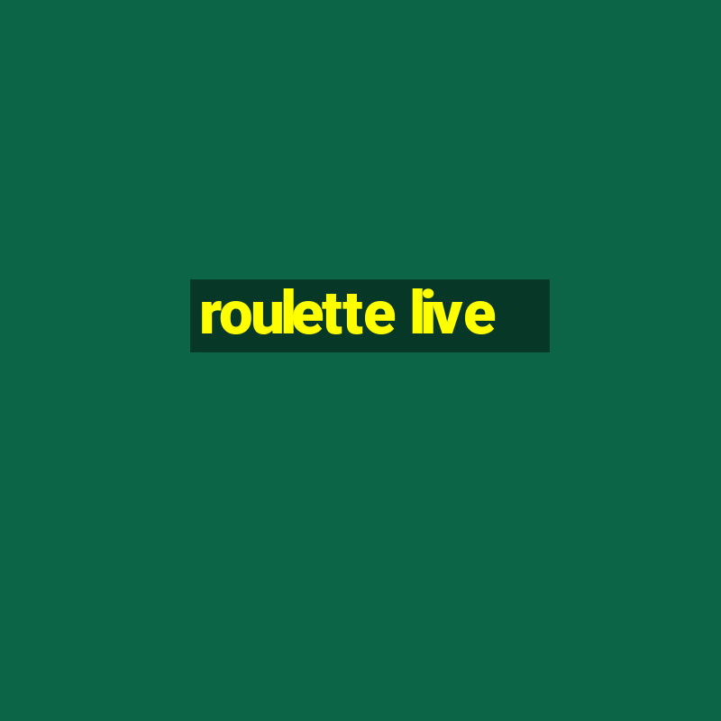 roulette live