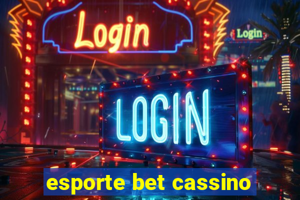 esporte bet cassino