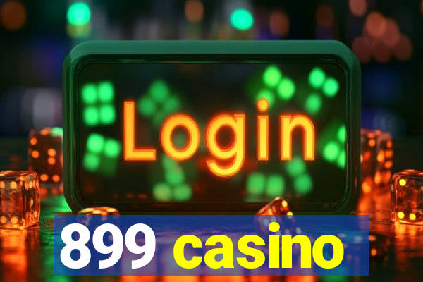 899 casino