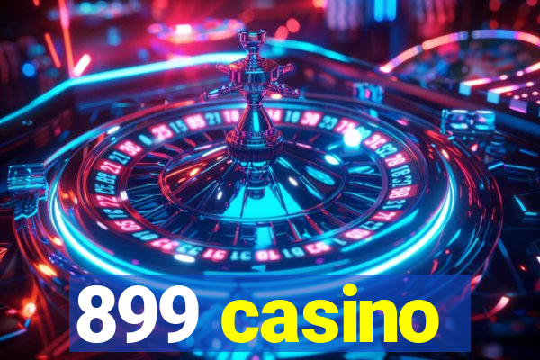 899 casino