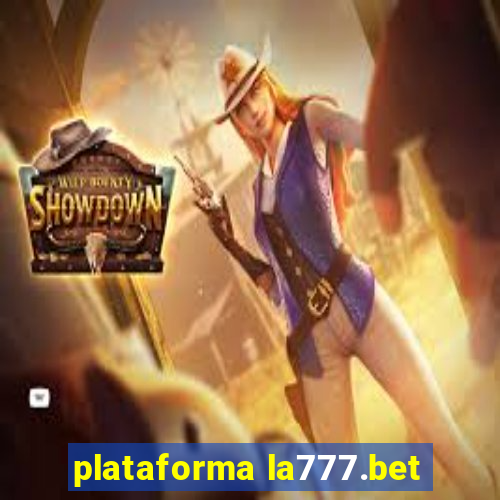 plataforma la777.bet