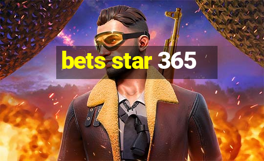 bets star 365