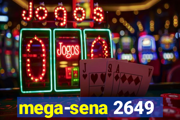 mega-sena 2649