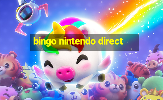 bingo nintendo direct