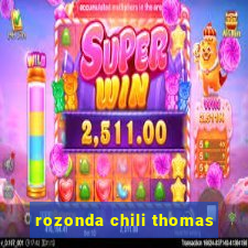 rozonda chili thomas