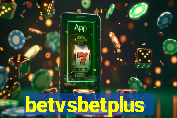 betvsbetplus