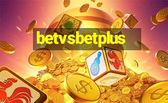 betvsbetplus