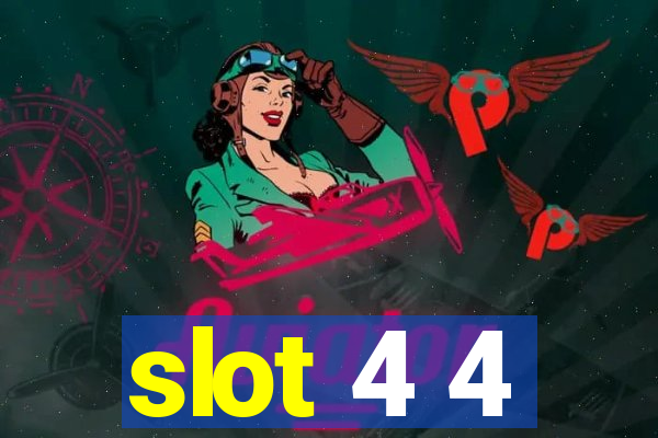 slot 4 4