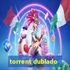 torrent dublado