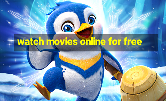 watch movies online for free