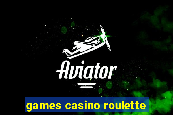 games casino roulette