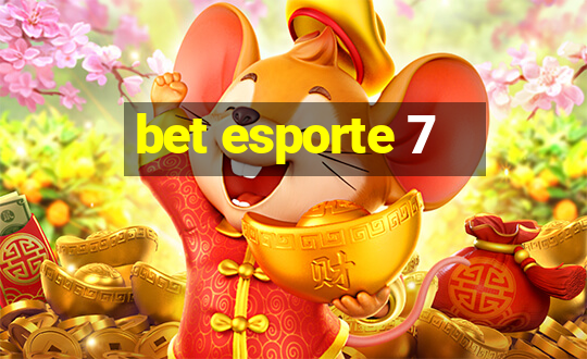 bet esporte 7