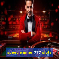 speed winner 777 slots