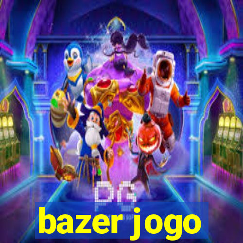 bazer jogo