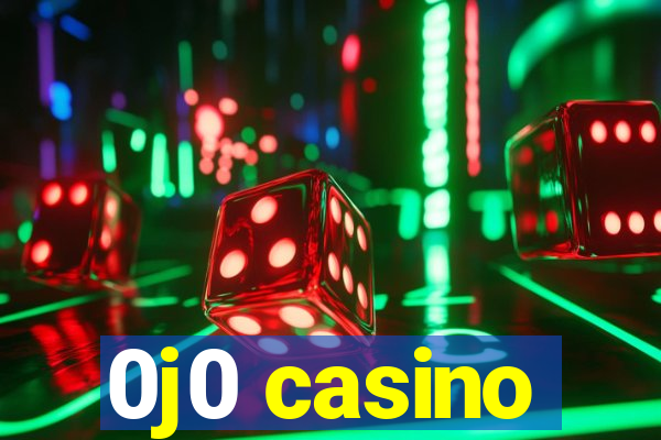 0j0 casino