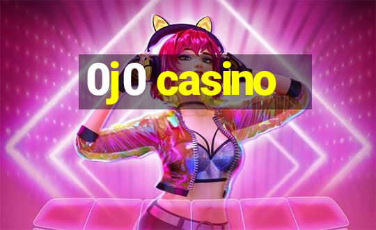 0j0 casino