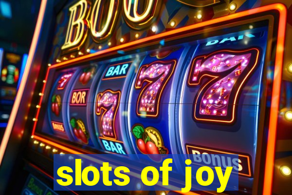 slots of joy