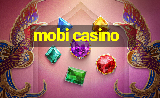 mobi casino