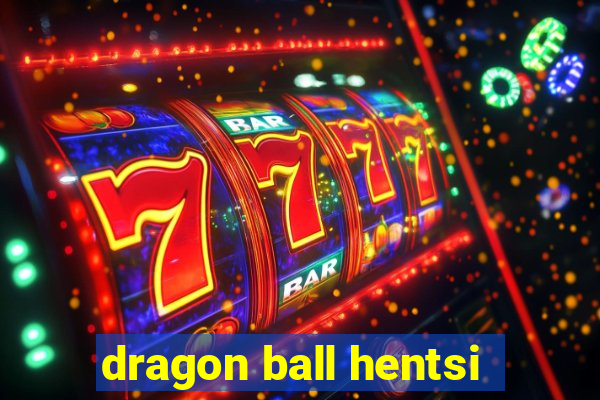 dragon ball hentsi